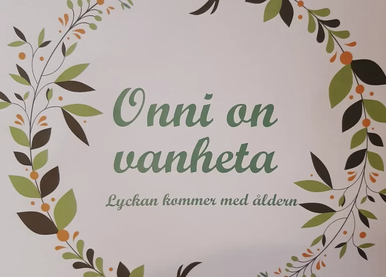 Onni on vanheta – Lyckan kommer med åldern