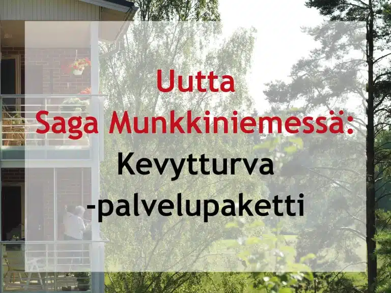 Oletko jo tutustunut uuteen Kevytturva -pakettiimme?